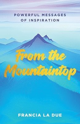 From the Mountaintop 1