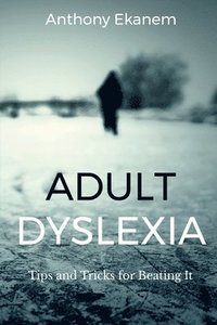 bokomslag Adult Dyslexia