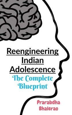 bokomslag Reengineering Indian Adolescence