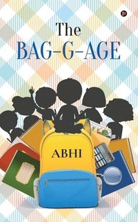 bokomslag The Bag-G-Age