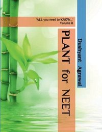 bokomslag PLANT for NEET: 'ALL you need to KNOW...' - Volume II