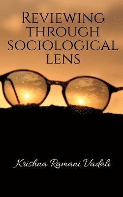 bokomslag Reviewing through Sociological Lens