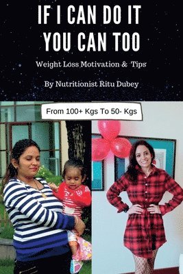 Ritu Dubey - If I Can Do It You Can Too, Häftad