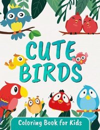 bokomslag Cute Birds Coloring Book for Kids