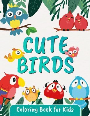 Cute Birds Coloring Book for Kids 1