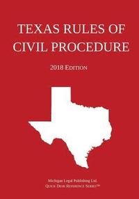 bokomslag Texas Rules of Civil Procedure; 2018 Edition