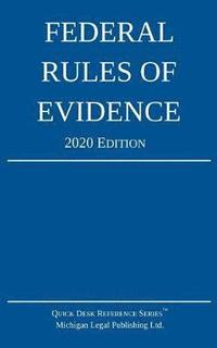 bokomslag Federal Rules of Evidence; 2020 Edition