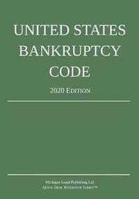 bokomslag United States Bankruptcy Code; 2020 Edition