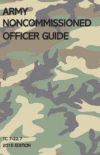 bokomslag Army Noncommissioned Officer Guide