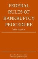 bokomslag Federal Rules of Bankruptcy Procedure; 2023 Edition