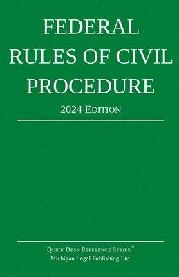 bokomslag Federal Rules of Civil Procedure; 2024 Edition
