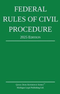 bokomslag Federal Rules of Civil Procedure; 2025 Edition