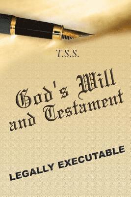 God's Will and Testament 1