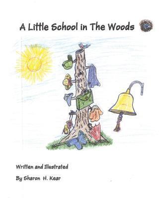 Little School in the Woods 1