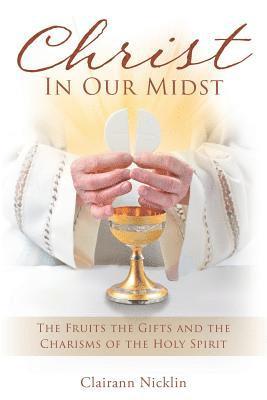 Christ In Our Midst 1