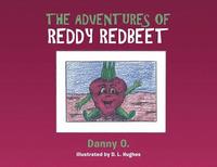 bokomslag The Adventures of Reddy Redbeet