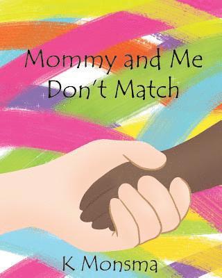 Mommy and Me Don't Match 1