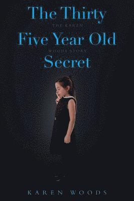 bokomslag The Thirty Five Year Old Secret