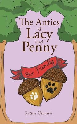 The Antics of Lacy and Penny 1