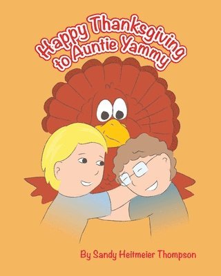 Happy Thanksgiving to Auntie Yammy 1