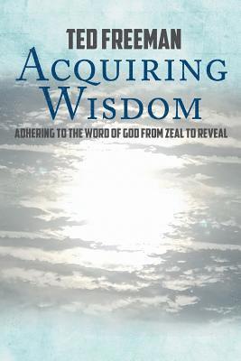 Acquiring Wisdom 1
