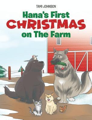 Hana's First Christmas on The Farm 1