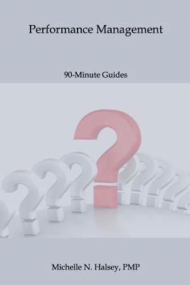 Michelle N. Halsey Pmp - Performance Management, Häftad