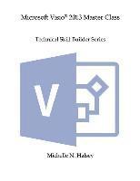 Microsoft Visio 2013 Master Class 1