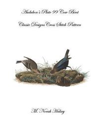 bokomslag Audubon's Plate 99 Cow Bird: Classic Designs Cross Stitch Patterns