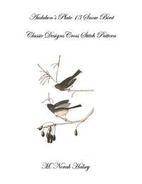 bokomslag Audubon's Plate 13 Snow Bird: Classic Designs Cross Stitch Pattern