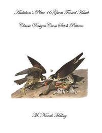 bokomslag Audubon's Plate 16 Great Footed Hawk: Classic Designs Cross Stitch Pattern