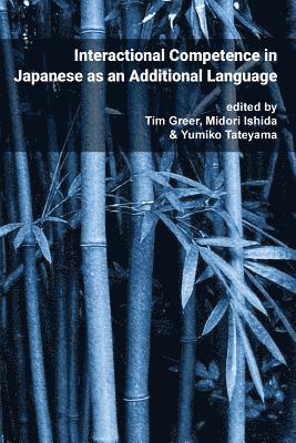 Tim Greer, Midori Ishida, Yumiko Tateyama - Pragmatics & Interaction, Häftad