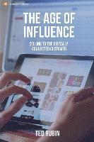 bokomslag The Age of Influence: Selling to the Digitally Connected Customer