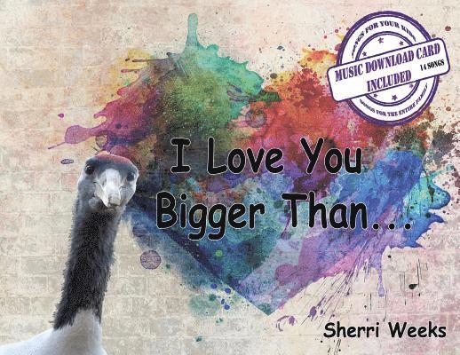 I Love You Bigger Than 1