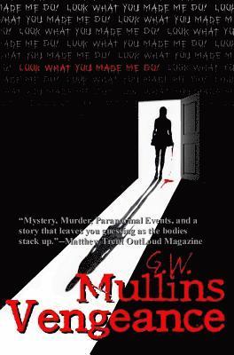G W Mullins, G. W. Mullins, G.W. Mullins - Vengeance, Inbunden