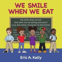bokomslag We Smile When We Eat