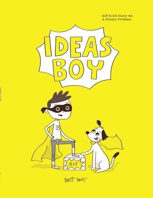 bokomslag Ideas Boy: BIFKiDS STORY NO2: A Stinky Problem