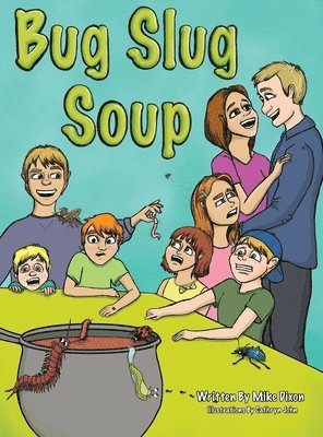 Bug Slug Soup 1