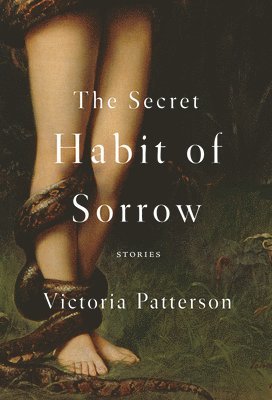 Victoria Patterson - Secret Habit of Sorrow, Häftad
