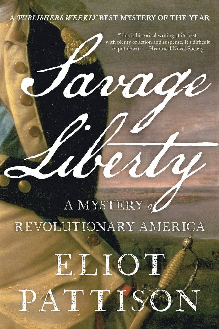 Eliot Pattison - Savage Liberty, Häftad