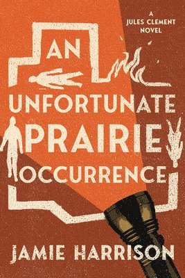 Jamie Harrison - Unfortunate Prairie Occurrence, Häftad