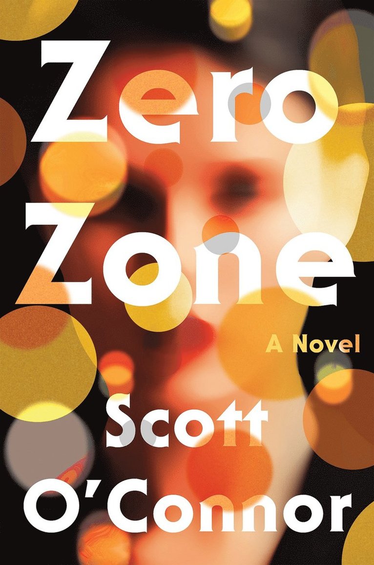 Scott O'connor, Scott O'Connor - Zero Zone, Inbunden