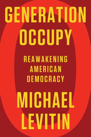 Michael Levitin - Generation Occupy, Häftad