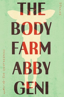 Abby Geni - Body Farm, Inbunden