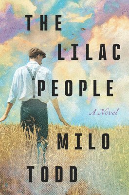 Milo Todd - The Lilac People, Inbunden