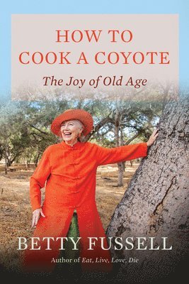 bokomslag How to Cook a Coyote