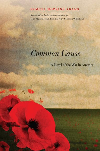 Samuel Hopkins Adams, John Maxwell Hamilton, Amy Solomon Whitehead - Common Cause, Häftad