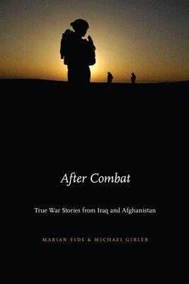 Marian Eide, Michael Gibler - After Combat, Inbunden