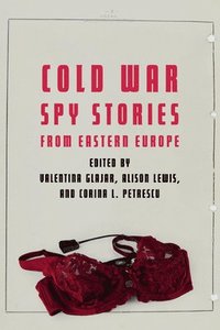 bokomslag Cold War Spy Stories from Eastern Europe