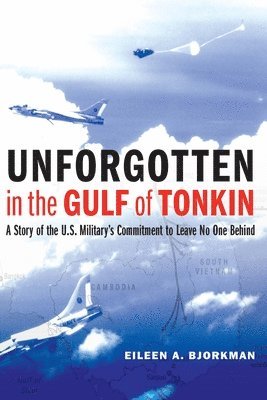 bokomslag Unforgotten in the Gulf of Tonkin